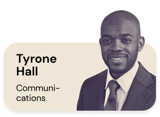 Tyrone Hall, Communciations