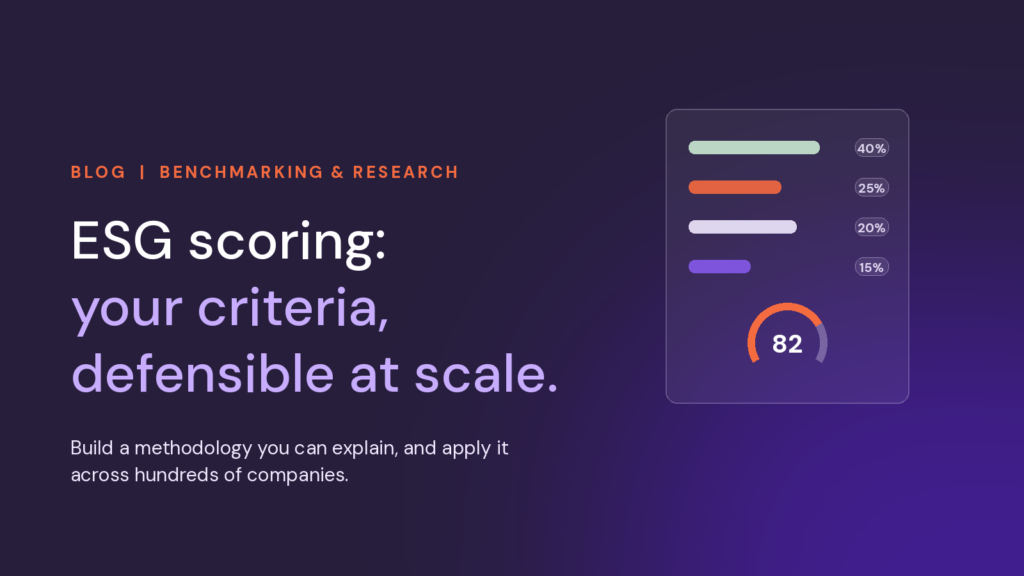 ESG scoring: build a defensible methodology with your criteria and apply it at scale